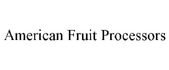AMERICAN FRUIT PROCESSORS