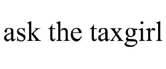 ASK THE TAXGIRL