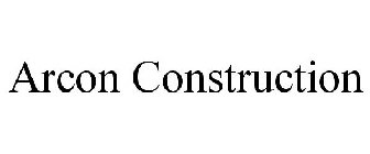 ARCON CONSTRUCTION