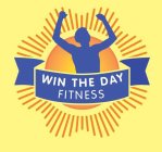 WIN THE DAY FITNESS