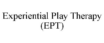EXPERIENTIAL PLAY THERAPY (EPT)