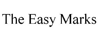THE EASY MARKS