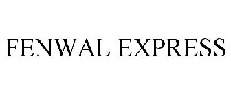FENWAL EXPRESS
