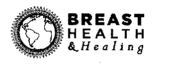 BREAST HEALTH & HEALING