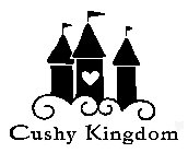 CUSHY KINGDOM