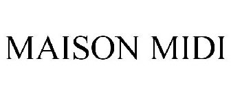 MAISON MIDI