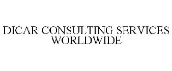 DICAR CONSULTING SERVICES WORLDWIDE
