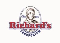 SINCE 1979 RICHARD'S FOODPORIUM