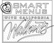 SMART MENUS WITH CALIFORNIA WALNUTS