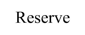 RESERVE