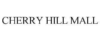 CHERRY HILL MALL