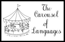 THE CAROUSEL OF LANGUAGES