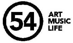54 ART MUSIC LIFE