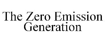 THE ZERO EMISSION GENERATION