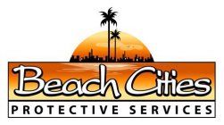 BEACH CITIES PROTECTIVE SERVICES