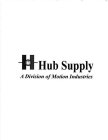 H HUB SUPPLY A DIVISION OF MOTION INDUSTRIES