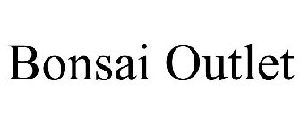BONSAI OUTLET