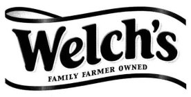 WELCH'S FAMILY FARMER OWNED