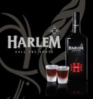 HARLEM CALL THE SHOTS HH HARLEM SERVE ICE COLD KRUIDEN LIQUEUR IMPORTED HH