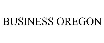 BUSINESS OREGON