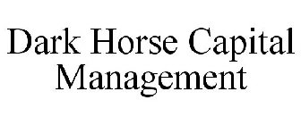 DARK HORSE CAPITAL MANAGEMENT
