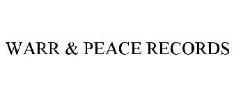 WARR & PEACE RECORDS