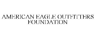 AMERICAN EAGLE OUTFITTERS FOUNDATION
