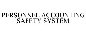PERSONNEL ACCOUNTING SAFETY SYSTEM