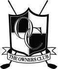 OC AND THE OWNERS CLUB