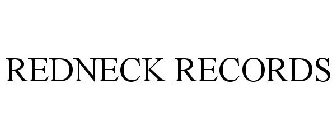 REDNECK RECORDS