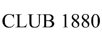 CLUB 1880