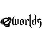 E WORLDS