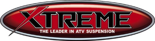 XTREME THE LEADER IN ATV SUSPENSION