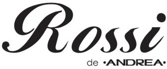 ROSSI DE ·ANDREA·