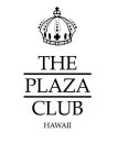 THE PLAZA CLUB HAWAII