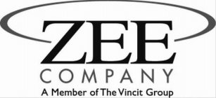 ZEE COMPANY A MEMBER OF THE VINCIT GROUP