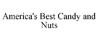 AMERICA'S BEST CANDY AND NUTS
