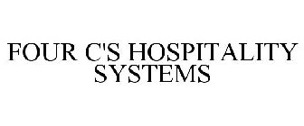 FOUR C'S HOSPITALITY SYSTEMS