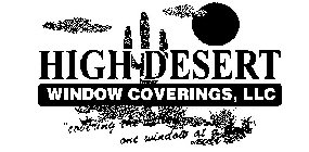 HIGH DESERT WINDOW COVERINGS, LLC 