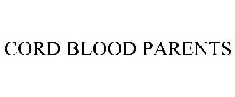 CORD BLOOD PARENTS