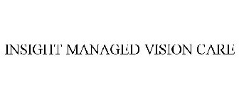 INSIGHT MANAGED VISION CARE