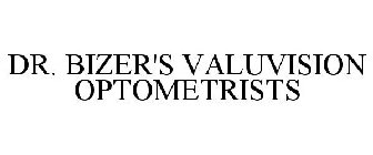 DR. BIZER'S VALUVISION OPTOMETRISTS