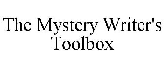 THE MYSTERY WRITER'S TOOLBOX