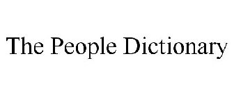 THE PEOPLE DICTIONARY