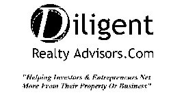 DILIGENT REALTY ADVISORS.COM 
