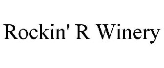 ROCKIN' R WINERY