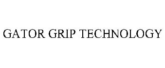 GATOR GRIP TECHNOLOGY