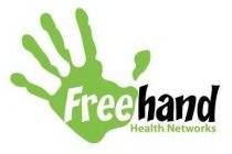 FREEHAND HEALTH NETWORKS