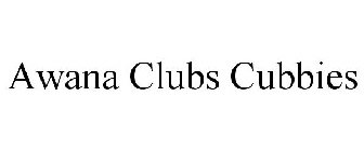 AWANA CLUBS CUBBIES