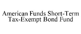 AMERICAN FUNDS SHORT-TERM TAX-EXEMPT BOND FUND